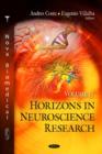 Image for Horizons in neuroscience researchVolume 11