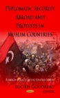 Image for Diplomatic security abroad and protests in Muslim countries