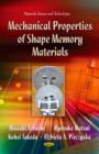Image for Mechanical properties of shape memory materials