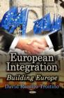 Image for European integration  : building Europe