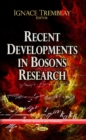 Image for Recent developments in bosons research