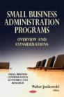 Image for Small business administration programs  : overview &amp; considerations