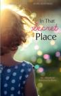 Image for In That Secret Place