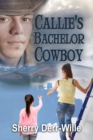 Image for Callie&#39;s Bachelor Cowboy