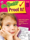 Image for Oh Yeah? Proof It!, Grade 3