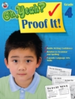 Image for Oh Yeah? Proof It!, Grade 4