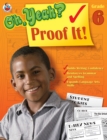 Image for Oh Yeah? Proof It!, Grade 6