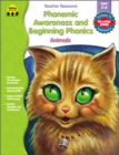 Image for Phonemic Awareness and Beginning Phonics, Animals, Grades Preschool - 1