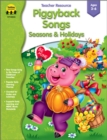 Image for Piggyback Songs - Seasons &amp; Holidays, Grades Toddler - K