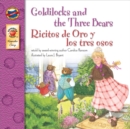 Image for Goldilocks and the Three Bears, Grades PK - 3: Ricitos de Oro y los tres osos
