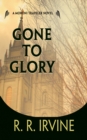 Image for Gone to Glory