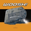 Image for WOOSH  : spaceship sketches from the couch