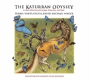 Image for The Katurran Odyssey : An Epic Adventure of Courage, Discovery, and Hope