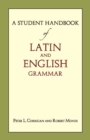 Image for A Student Handbook of Latin and English Grammar