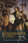Image for The Renaissance in Italy  : a history