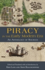 Image for Piracy in the early modern era  : an anthology of sources