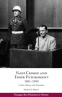 Image for Nazi Crimes and Their Punishment, 1943-1950 : A Short History with Documents
