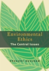 Image for Environmental Ethics : The Central Issues