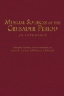 Image for Muslim Sources of the Crusader Period : An Anthology