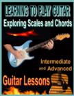 Image for Learning to Play Guitar : Exploring Chords and Scales