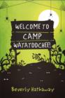 Image for Welcome to Camp Watatoochee!