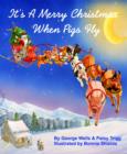 Image for It&#39;s a Merry Christmas When Pigs Fly
