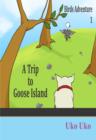 Image for Birds Adventure 1: A Trip to Goose Island