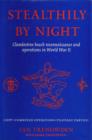 Image for Stealthily by Night - COPP (Combined Operations Pilotage Parties): Clandestine Beach Reconnaissance And Operations In World War II