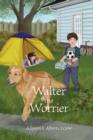 Image for Walter The Worrier