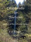 Image for Desperate to Survive