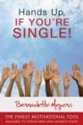 Image for Hands Up, If You&#39;re Single!