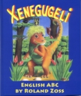 Image for Xenegugeli English ABC