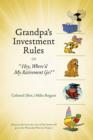 Image for Grandpa&#39;s Investment Rules or: Hey, Where&#39;d My Retirement Go?