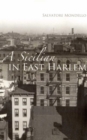Image for A Sicilian in East Harlem.: Lightning Source UK Ltd [distributor],.