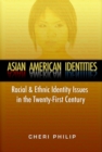Image for Asian American identities: racial and ethnic identity issues in the twenty-first century