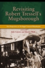 Image for Revisiting Robert Tressell&#39;s Mugsborough: new perspectives on The ragged trousered philanthropists