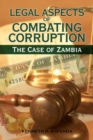 Image for Legal Aspects of Combating Corruption: The Case of Zambia