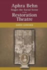 Image for Aphra Behn Stages the Social Scene in the Restoration Theatre