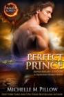 Image for Perfect Prince : A Qurilixen World Novel (Dragon Lords Anniversary Edition)