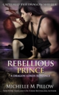 Image for Rebellious Prince : A Qurilixen World Novel : 2