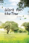 Image for Work For The Tree