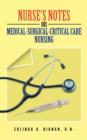 Image for Nurse&#39;s Notes on Medical-Surgical-Critical Care Nursing