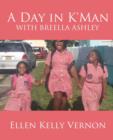 Image for A Day in K&#39;Man with Breella Ashley
