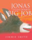 Image for Jonas Little Donkey, Big Job