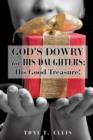 Image for God&#39;s Dowry for His Daughters