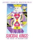 Image for Suicidal Kings : The Road to Redemption