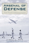Image for Arsenal of Defense : Fort Worth&#39;s Military Legacy