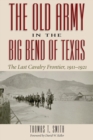 Image for The Old Army in the Big Bend of Texas