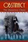 Image for Obstinacy : The Dauntless Chase