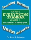 Image for Dr. Roy&#39;s Everything Grammar Volume I : Basic Grammar: A 3D Learning System